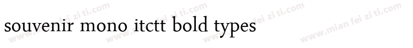 souvenir mono itctt bold typeset字体转换